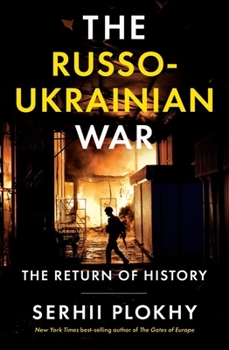 Hardcover The Russo-Ukrainian War: The Return of History Book
