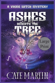 Paperback Ashes Beneath the Tree: A Viking Witch Mystery [Large Print] Book