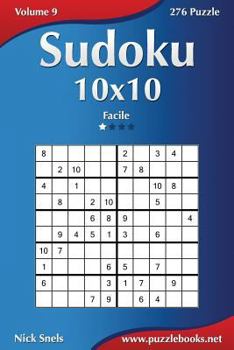 Paperback Sudoku 10x10 - Facile - Volume 9 - 276 Puzzle [Italian] Book