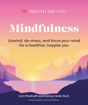 Paperback Mindfulness: Relax, De-Stress, and Focus Your Mind for a Healthier, Happier You Book