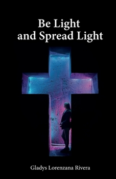 Paperback Be Light And Spread Light Book