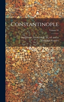 Hardcover Constantinople; Volume 10 Book