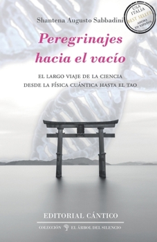 Paperback Peregrinajes hacia el vacío [Spanish] Book