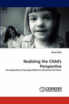 Paperback Realizing the Child's Perspective Book