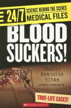 Paperback Blood Suckers!: Deadly Mosquito Bites Book