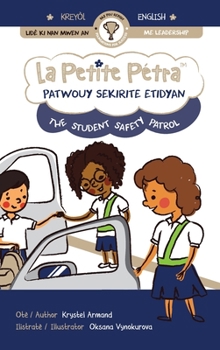 Hardcover Patwouy Sekirite Etidyan the Student Safety Patrol [Haitian French Creole] [Large Print] Book