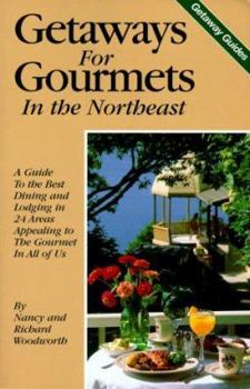 Paperback Getaways for Gourmets in the Northeast Book