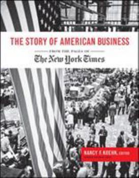 Hardcover The Story of American Business: From the Pages of the New York Times Book