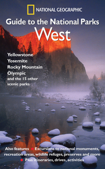 Paperback National Geographic Guide to the National Parks: West Book