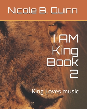 Paperback I AM King Book 2: King Loves music Book