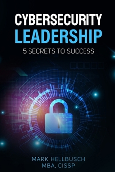 Paperback Cybersecurity Leadership 5 Secrets to Success Book
