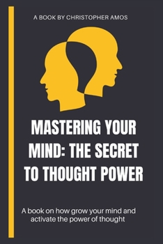 Paperback Mastering Your Mind: The Secret to Thought Power [Large Print] Book