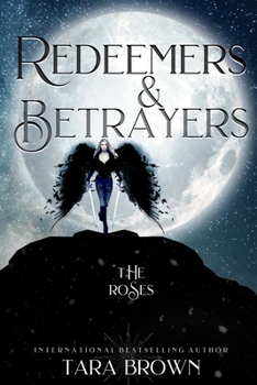 Redeemers and Betrayers - Book  of the Devil's Roses
