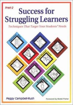 Paperback Success for Struggling Learners: Techniques That Target Your Students' Needs Book