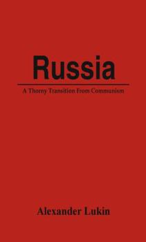 Paperback Russia: A Thorny Transition From Communism Book