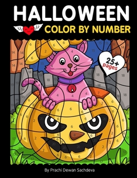 Paperback Halloween Color By Number: 25 Easy Paint By Number Coloring Pages with Pumpkins, Witches, Spooky Monsters, Haunted House, and lots of spooky deco Book
