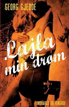Paperback Lajla min dr?m [Danish] Book