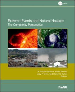Hardcover Extreme Events and Natural Hazards: The Complexity Perspective Book