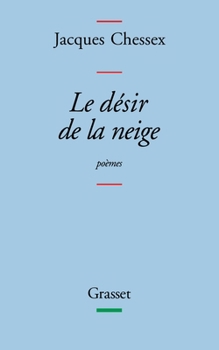 Paperback Le Desir de la Neige [French] Book