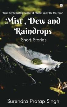 Paperback Mist, Dew and Raindrops Book