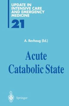 Paperback Acute Catabolic State Book