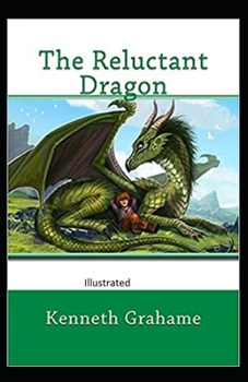 The Reluctant Dragon Illustrated