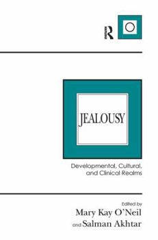 Hardcover Jealousy: Developmental, Cultural, and Clinical Realms Book