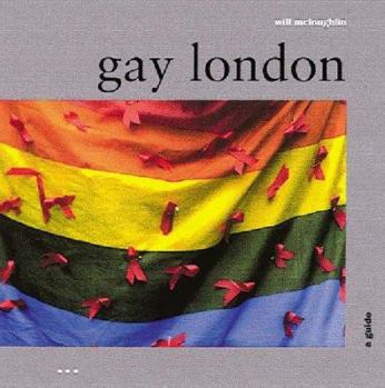 Paperback Gay London: A Guide Book