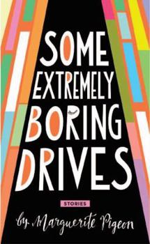 Paperback Some Extremely Boring Drives Book