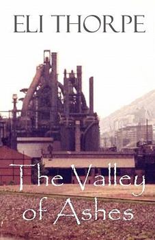 Paperback The Valley of Ashes Book