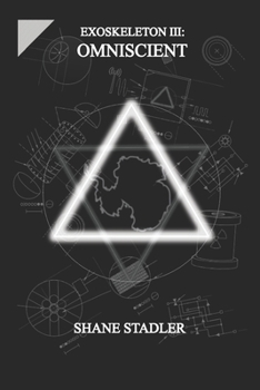 Paperback Exoskeleton III: Omniscient Book
