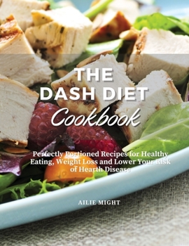 Paperback The Dash Diet Cookbook Book