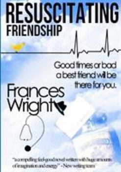 Paperback Resuscitating Friendship Book