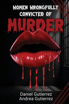 Paperback Women Wrongfully Convicted of Murder Book