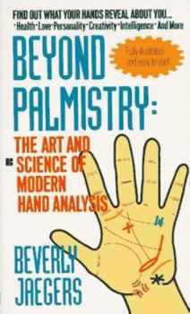 Mass Market Paperback Beyond Palmistry: The Art and Science of Modern Hand Analysis Book