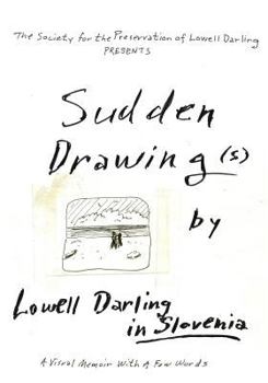 Paperback Sudden Drawing(s) by Lowell Darling in Slovenia Book