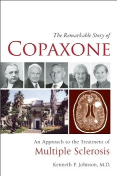 Hardcover The Remarkable Story of Copaxone(r) Book