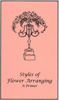Paperback Styles of Flower Arranging - A Primer Book