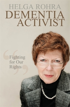 Paperback Dementia Activist: Fighting for Our Rights Book