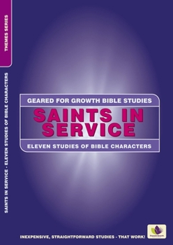 Paperback Saints in Service: Eleven Studies of Bible Characters Book