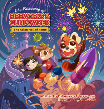 Hardcover The Discovery of Fireworks and Gunpowder: The Asian Hall of Fame Book