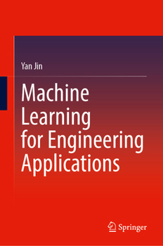 Machine Learning for Engineering Applications