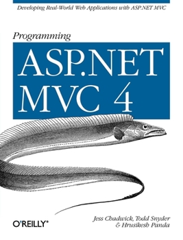 Paperback Programming ASP.NET MVC 4: Developing Real-World Web Applications with ASP.NET MVC Book