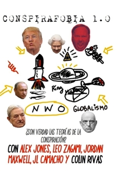 Paperback Conspirafobia 1.0: ¿Son Verdad Las Teorias de la Conspiracion? [Spanish] Book