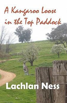 Paperback A kangaroo loose in the top paddock Book