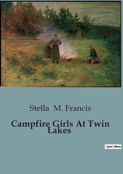 Paperback Campfire Girls At Twin Lakes Book