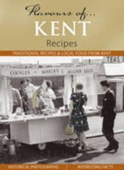 Hardcover Flavours of Kent: Recipes Book