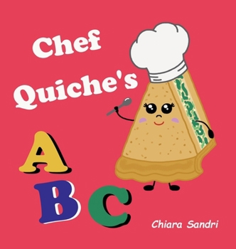 Hardcover Chef Quiche's ABC Book