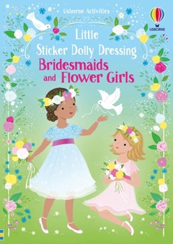 Paperback Little Sticker Dolly Dressing Bridesmaids and Flower Girls Book