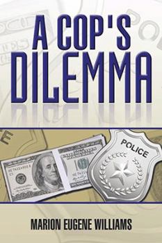 Paperback A Cop's Dilemma Book